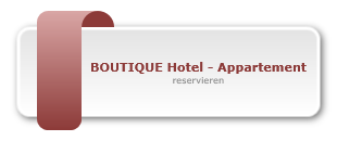 BOUTIQUE Hotel - Appartement